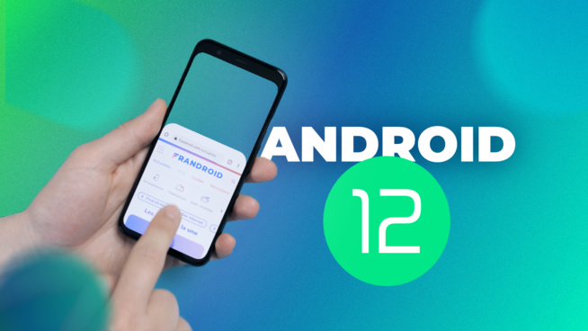 Le leaker Jon Prosser a dévoilé Android 12 avant Google