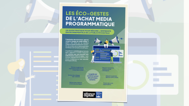 Alliance Digitale publie son guide des Eco-Gestes de l'achat média programmatique Alliance Digitale publie son guide des Eco-Gestes de l'achat média programmatique