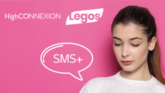SMS+ : Legos signe avec High Connexion SMS+ : Legos signe avec High Connexion