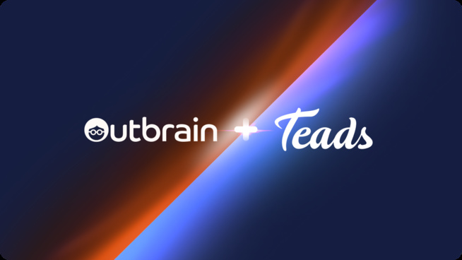 Outbrain rachète Teads pour près d'un milliard de dollars Outbrain rachète Teads pour près d'un milliard de dollars