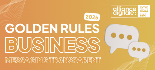 ​Alliance Digitale publie ses « Golden Rules » du Business Messaging