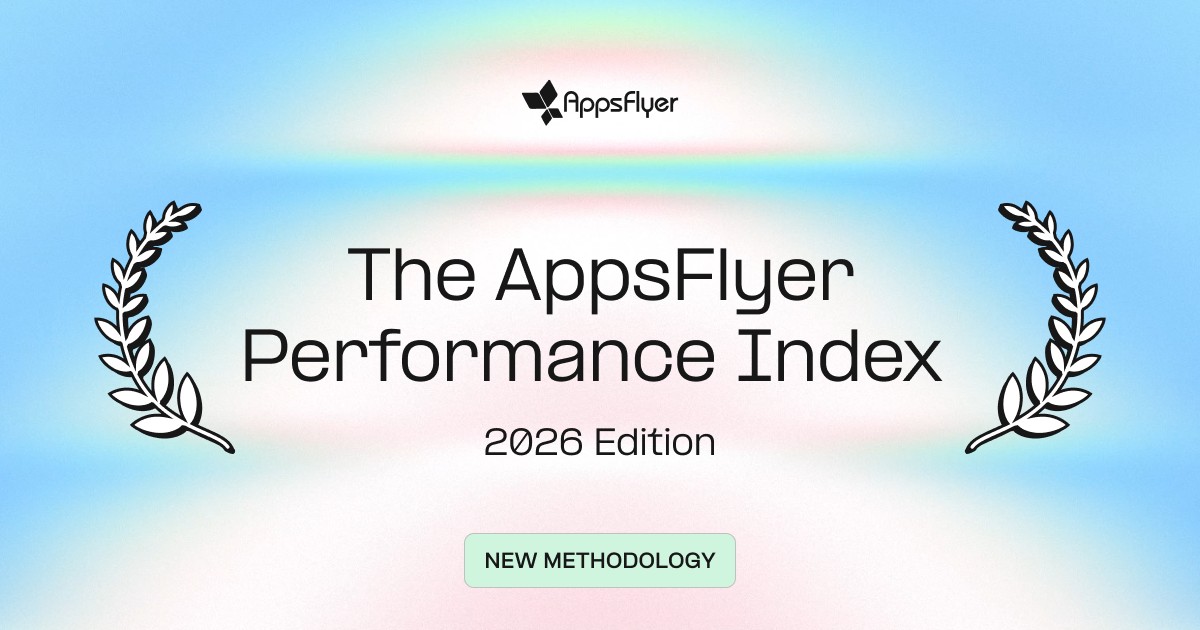 Visuel de présentation du AppsFlyer Performance Index 2026. © AppsFlyer