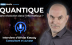 Olivier Ezratty : "Les technologies quantiques font leur apparition sur les smartphones"