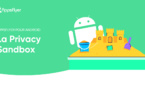 AppsFlyer lance la Privacy Sandbox sur Android 