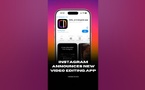 Meta lance Edits : l’application de montage vidéo pour concurrencer CapCut