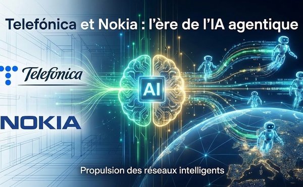 Telefónica et Nokia s’unissent pour propulser les réseaux dans l’ère de l’IA « agentique »