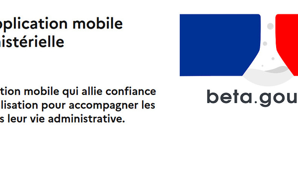 L’État prépare une « super-app » pour simplifier toutes les démarches administratives