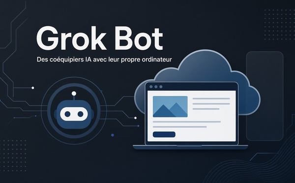Avec Grok Bot, SpaceXAI dévoile sa solution agentique